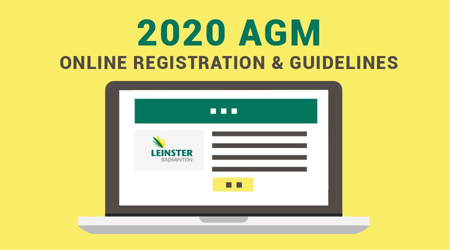 2020 Leinster Badminton AGM - Online Registration